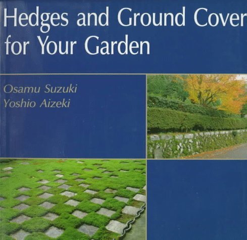 Stock image for Hedges and Ground Cover for Your Garden for sale by Daedalus Books