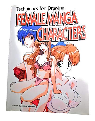 Beispielbild fr Techniques for Drawing Female Manga Characters (v. 20) zum Verkauf von HPB-Ruby