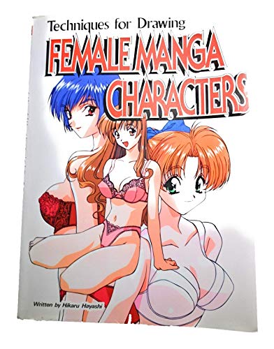 Techniques for Drawing Female Manga Characters (v. 20)