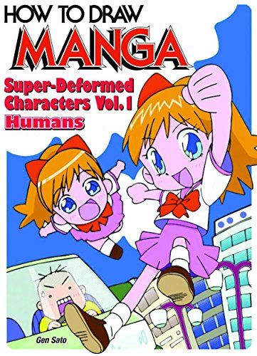 Beispielbild fr How To Draw Manga Volume 18: Super-Deformed Characters Volume 1: Humans zum Verkauf von Front Cover Books