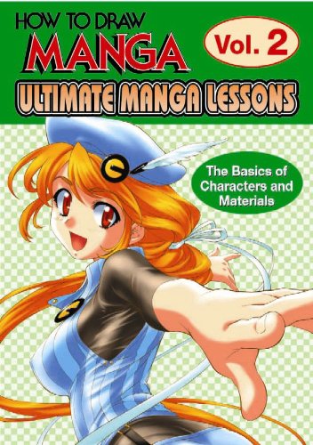 How To Draw Manga: Ultimate Manga Lessons Volume 2: The Basics Of Characters And Materials (How to Draw Manga S.) (9784766115253) by Hayashi, Hikaru