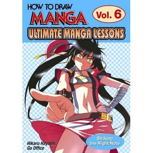 9784766115598: How To Draw Manga: Ultimate Manga Lessons Volume 6: Striking The Right Note: Fleshing Out the Characters: v. 6
