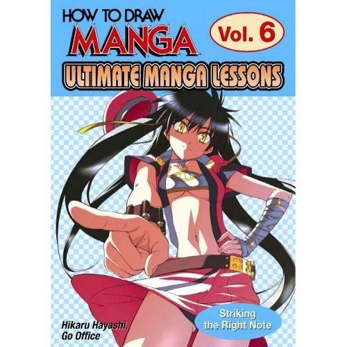 How To Draw Manga : Ultimate Manga Lessons Volume 6 Fleshing Out the Characters