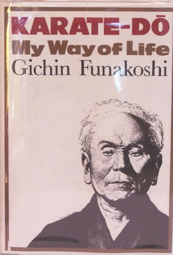 Imagen de archivo de Karate: Do My Way of Life a la venta por Irish Booksellers