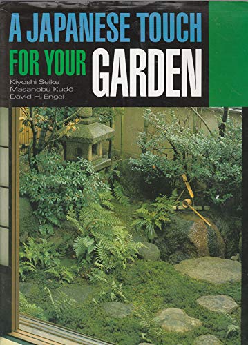 Imagen de archivo de A Japanese Touch for Your Garden a la venta por Hippo Books