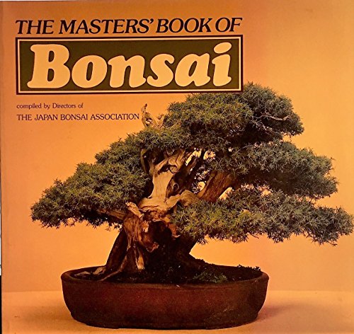 Stock image for Masters Book of Bonsai for sale by Better World Books