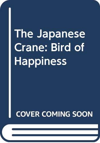 Beispielbild für Japanese Crane Bird of Happiness zum Verkauf von SecondSale
