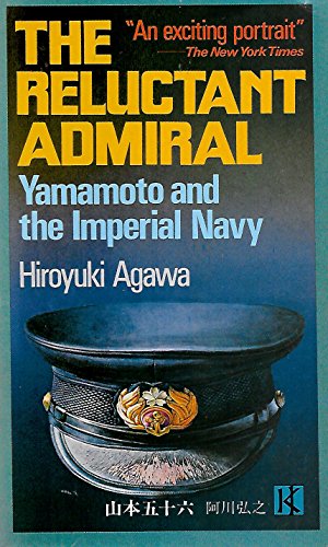 9784770009999: The Reluctant Admiral - Yamamoto and the Imperial Navy