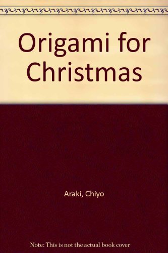 Stock image for Origami for Christmas for sale by Better World Books