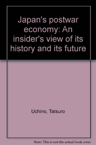 Imagen de archivo de Japan's Postwar Economy: An Insider's View of Its History and Its Future a la venta por Anybook.com