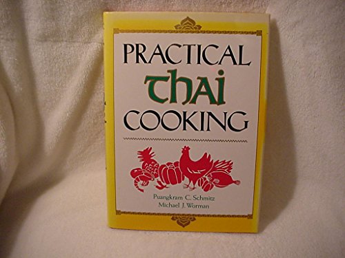 Imagen de archivo de Practical Thai Cooking a la venta por Montana Book Company