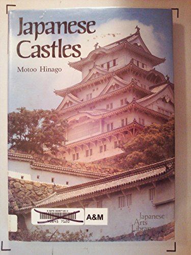 Imagen de archivo de Japanese castles a la venta por ThriftBooks-Dallas
