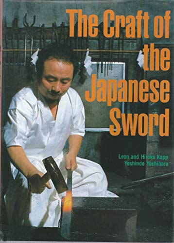 Stock image for The Craft of the Japanese Sword for sale by J. W. Mah