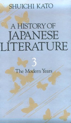 Beispielbild fr History of Japanese Literature: The Modern Years zum Verkauf von SecondSale