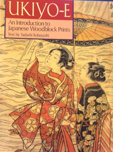 Beispielbild fr Ukiyo-E: An Introduction to Japanese Woodblock Prints zum Verkauf von HPB-Ruby