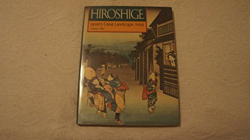 Stock image for Hiroshige: Japan's Great Landscape Artist for sale by Front Cover Books