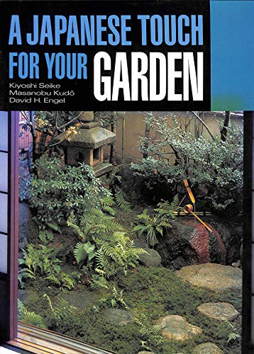 Stock image for A Japanese Touch For Your Garden for sale by WorldofBooks