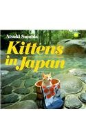 Imagen de archivo de Kittens in Japan a la venta por SecondSale