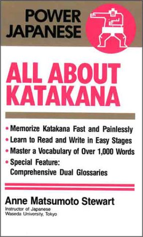 Imagen de archivo de All About Katakana (Power Japanese Series) a la venta por Ergodebooks