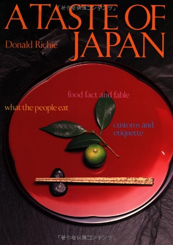 Stock image for A Taste of Japan: Food Fact and Fable What the People Eat Customs and Etiquette for sale by SecondSale