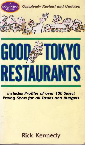 9784770017109: Good Tokyo Restaurants (A Kodansha guide) [Idioma Ingls]