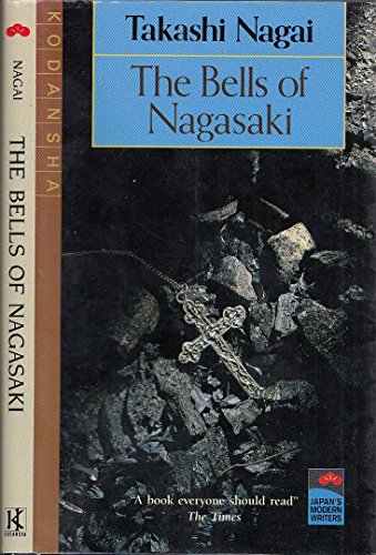 9784770018458: The Bells of Nagasaki (Japan's Modern Writers)
