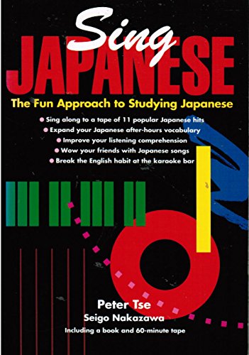 Beispielbild fr Sing Japanese: The Fun Approach to Studying Japanese zum Verkauf von HPB-Red