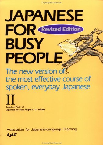 Beispielbild für Japanese for Busy People II. zum Verkauf von Die Wortfreunde - Antiquariat Wirthwein Matthias Wirthwein