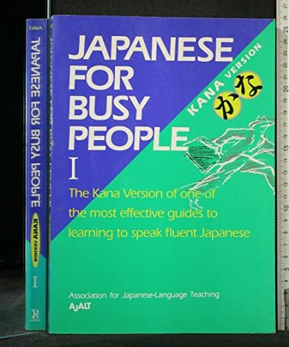 9784770019875: Japanese for Busy People: Tome 1, Kana Version: v.1