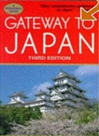 Beispielbild für Gateway to Japan (Kodansha Guide) zum Verkauf von WorldofBooks
