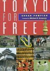 Stock image for Tokyo for Free for sale by Infinity Books Japan