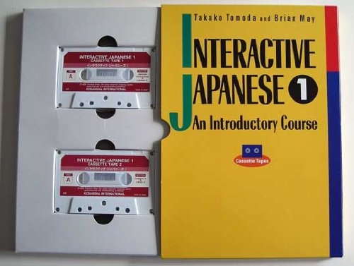 Interactive Japanese 1: An Introductory Course (9784770020635) by Tomoda, Takako; May, Brian