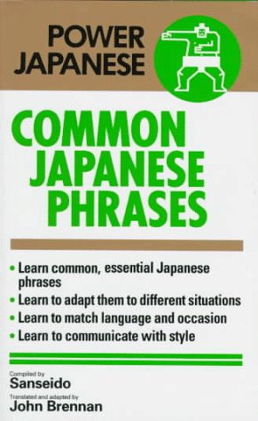 Stock image for Common Japanese Phrases (Power Japanese International Series) for sale by Jenson Books Inc