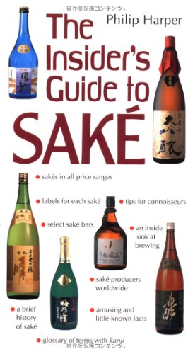 Beispielbild fr The Insider's Guide to Sake zum Verkauf von SecondSale