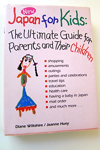 Beispielbild für Japan for Kids: The Ultimate Guide for Parents and Their Children zum Verkauf von SecondSale
