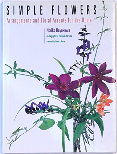 Beispielbild fr Simple Flowers: Arrangements and Floral Accents for the Home zum Verkauf von Front Cover Books