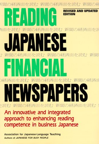 Reading Japanese Financial Newspapers (9784770024725) by Association For Japanese-Language