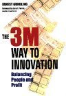Imagen de archivo de The 3M Way to Innovation : Balancing People and Profit a la venta por Better World Books