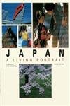 Stock image for Japan : A Living Portrait for sale by Better World Books: West