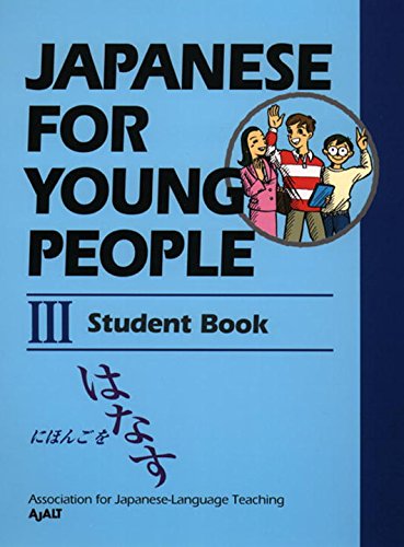 Stock image for Japanese for Young People III (Japanese for Young People Series) for sale by BookHolders