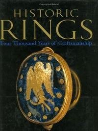 Historic Rings: Four Thousand Years of Craftsmanship (9784770025401) by Scarisbrick, Diana