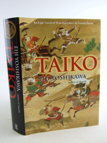 9784770026095: Taiko: An Epic Novel of War and Glory in Feudal Japan