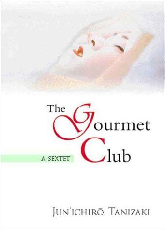 Stock image for The Gourmet Club: A Sextet for sale by Books From California