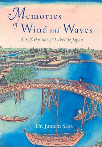 Beispielbild fr Memories of Wind and Waves: A Self-Portrait of Lakeside Japan zum Verkauf von Hawking Books