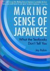 Imagen de archivo de Making Sense of Japanese: What the Textbooks Don't Tell You a la venta por Books of the Smoky Mountains