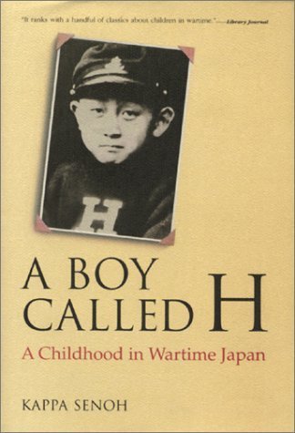 9784770029355: A Boy Called H: A Childhood in Wartime Japan