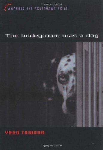 The Bridegroom Was a Dog