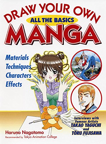 Beispielbild fr Draw Your Own Manga: All the Basics (Draw Your Own Manga Series) zum Verkauf von WorldofBooks