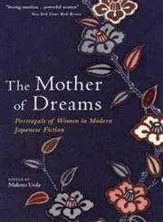 9784770029768: Mother Of Dreams: Portrayals Of Women In Modern Japanese Fiction
