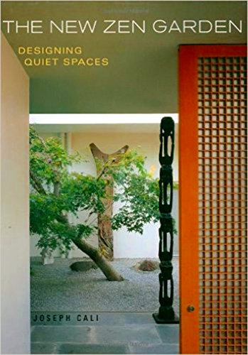 Beispielbild fr The New Zen Garden : Designing Quiet Spaces zum Verkauf von Better World Books